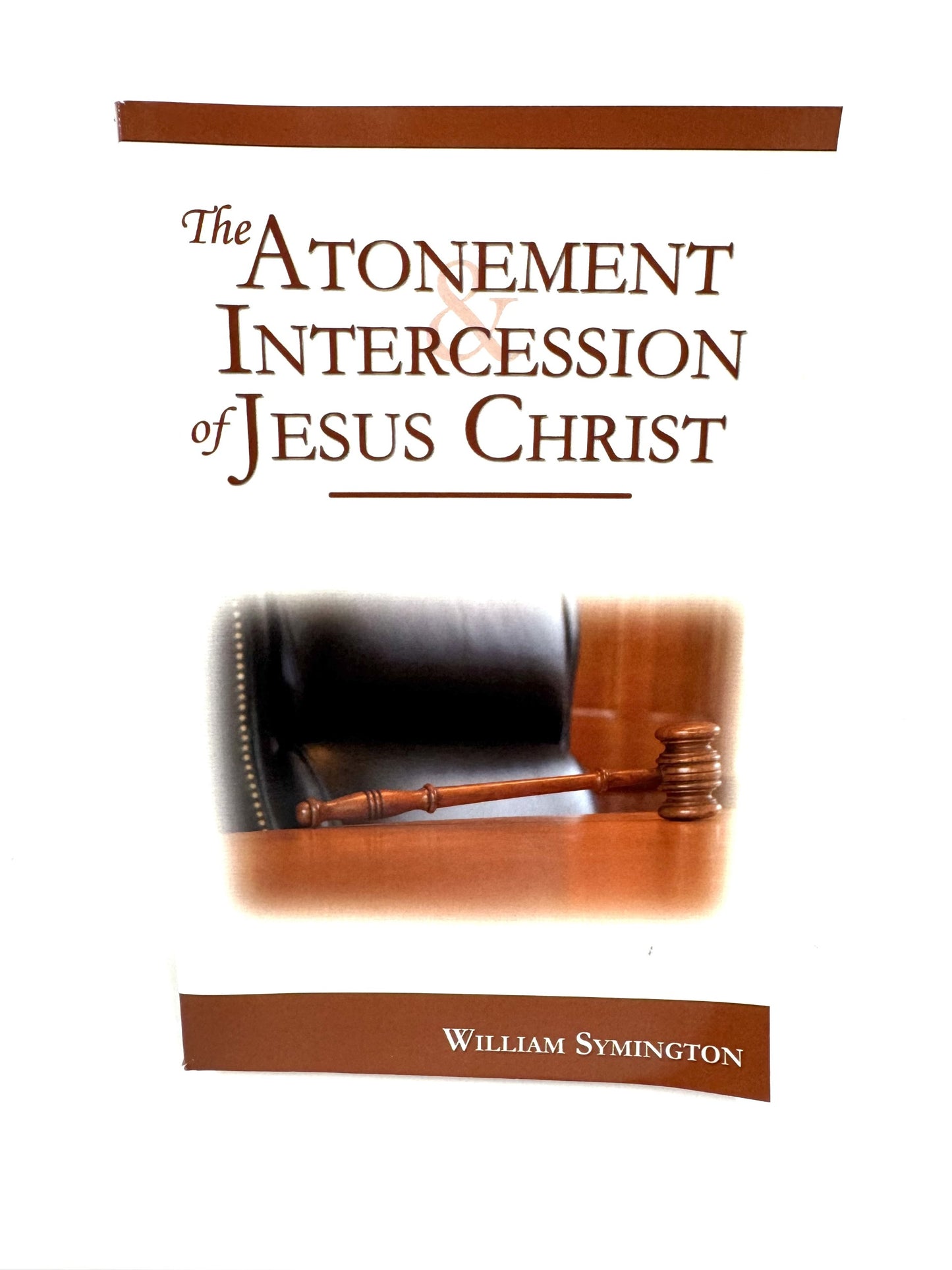 The Atonement & Intercession of Jesus Christ