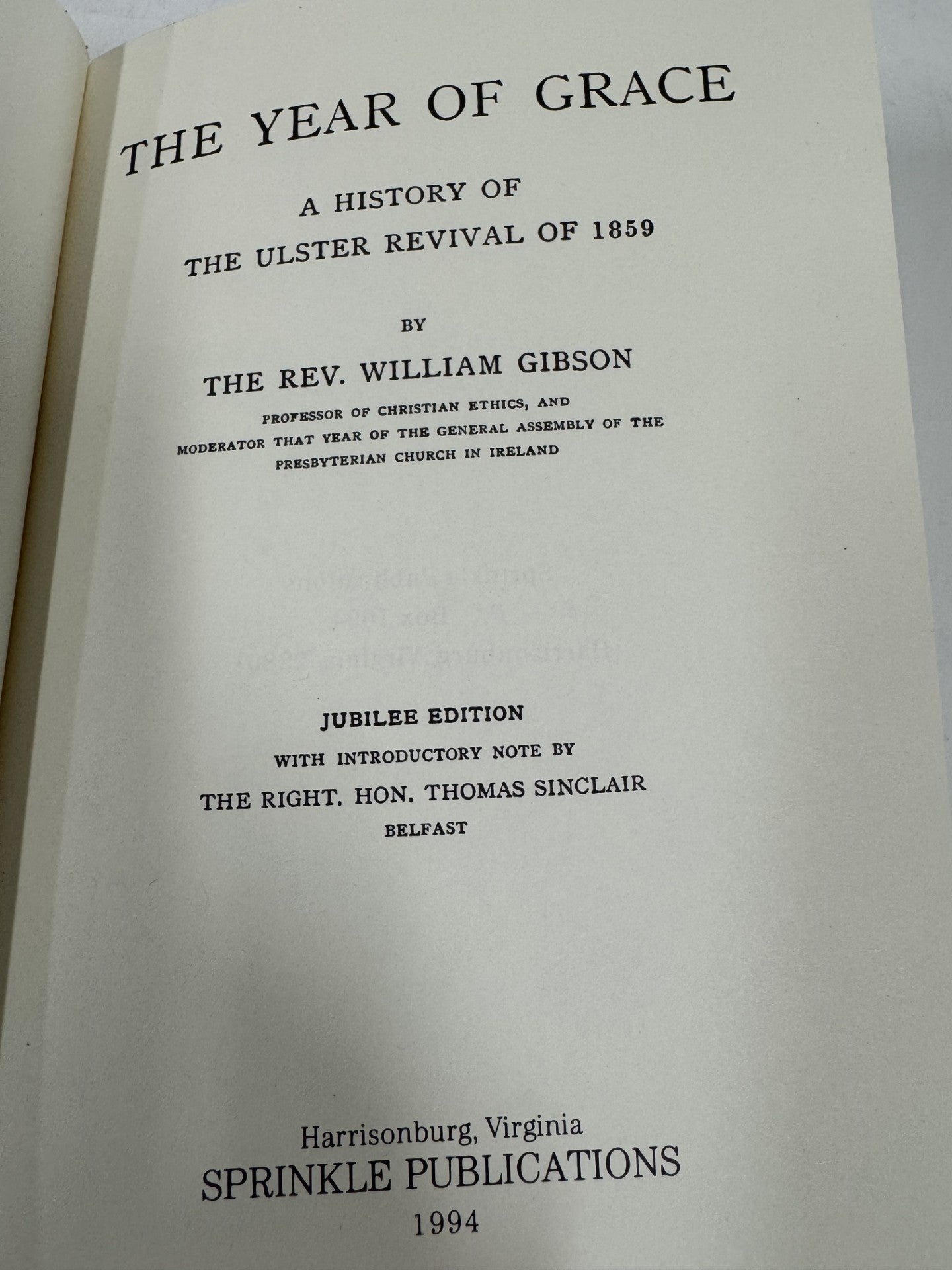 The Year of Grace: A History of The Ulster Revival of 1859