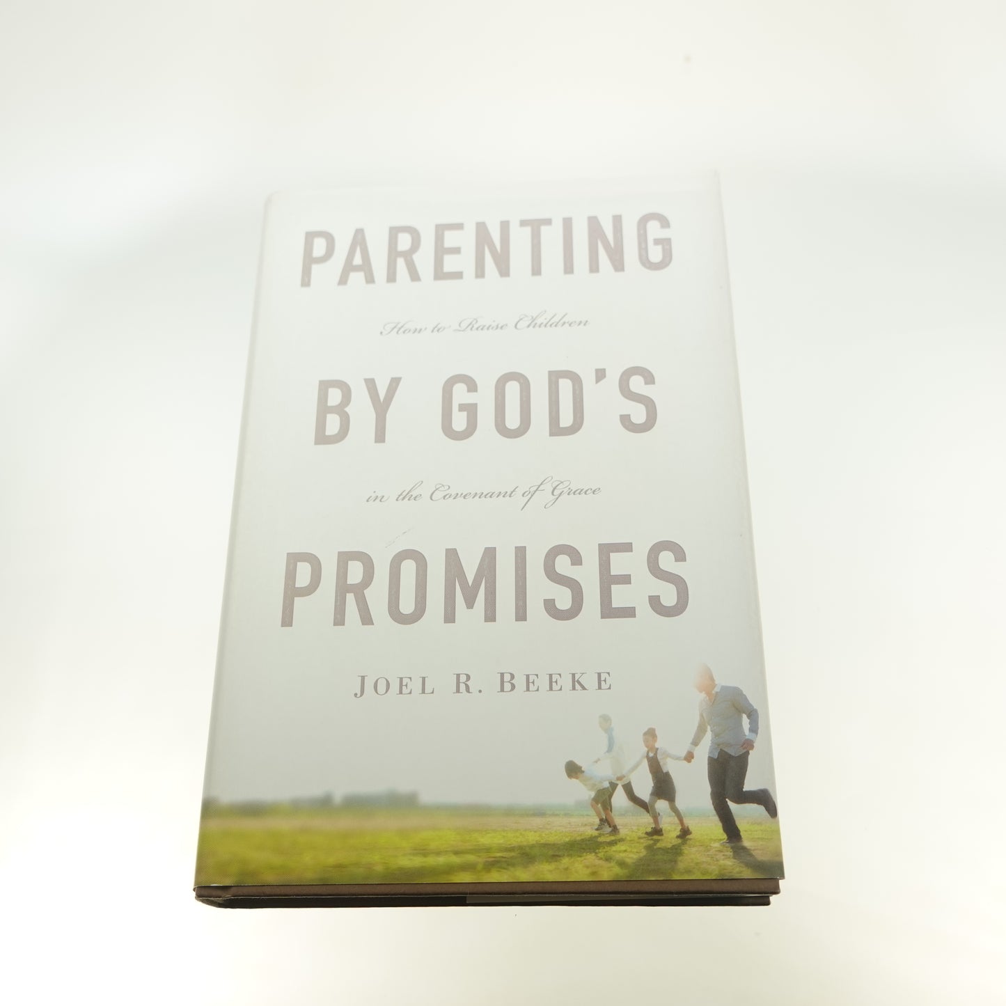 Parenting By God's Promises