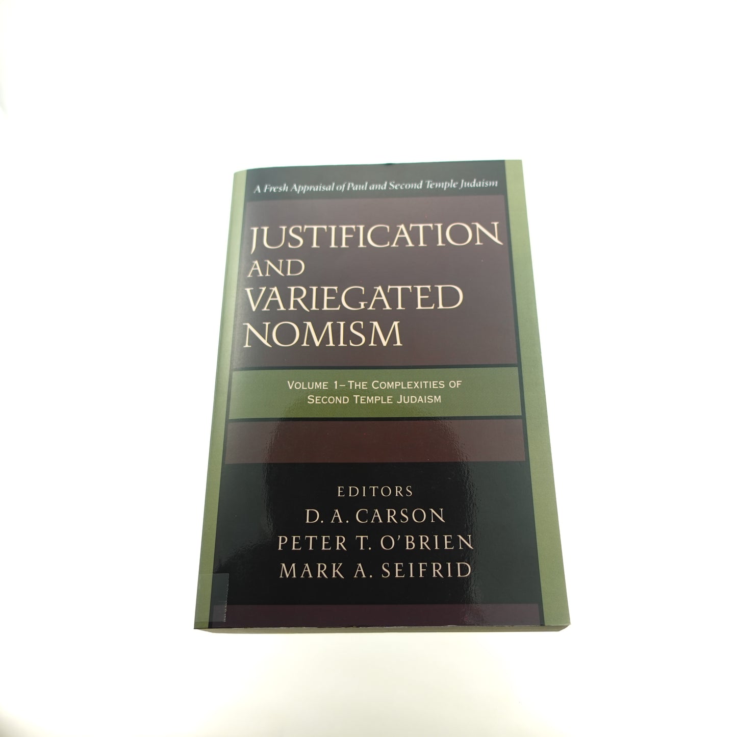 Justification and Variegated Nomism, Volume 1