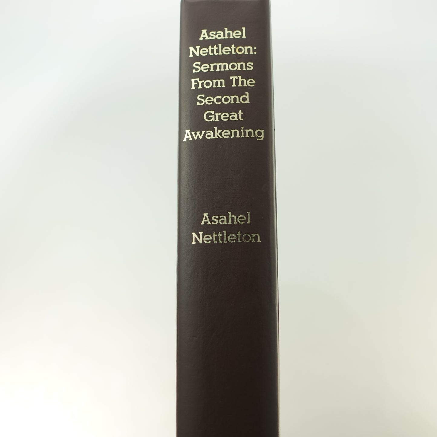 Asahel Nettleton: Sermons from the Second Great Awakening