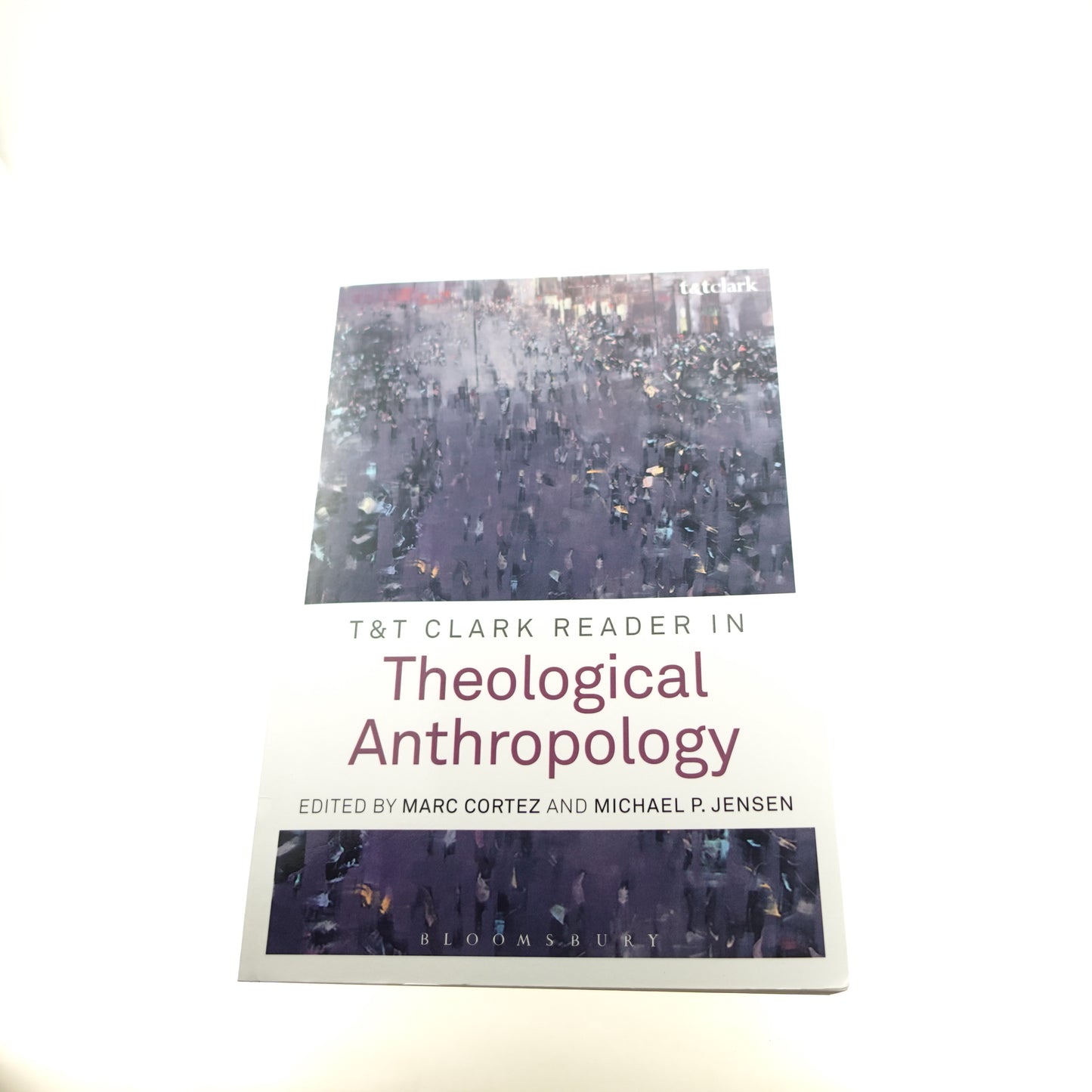 T&T Clark Reader in Theological Anthropology