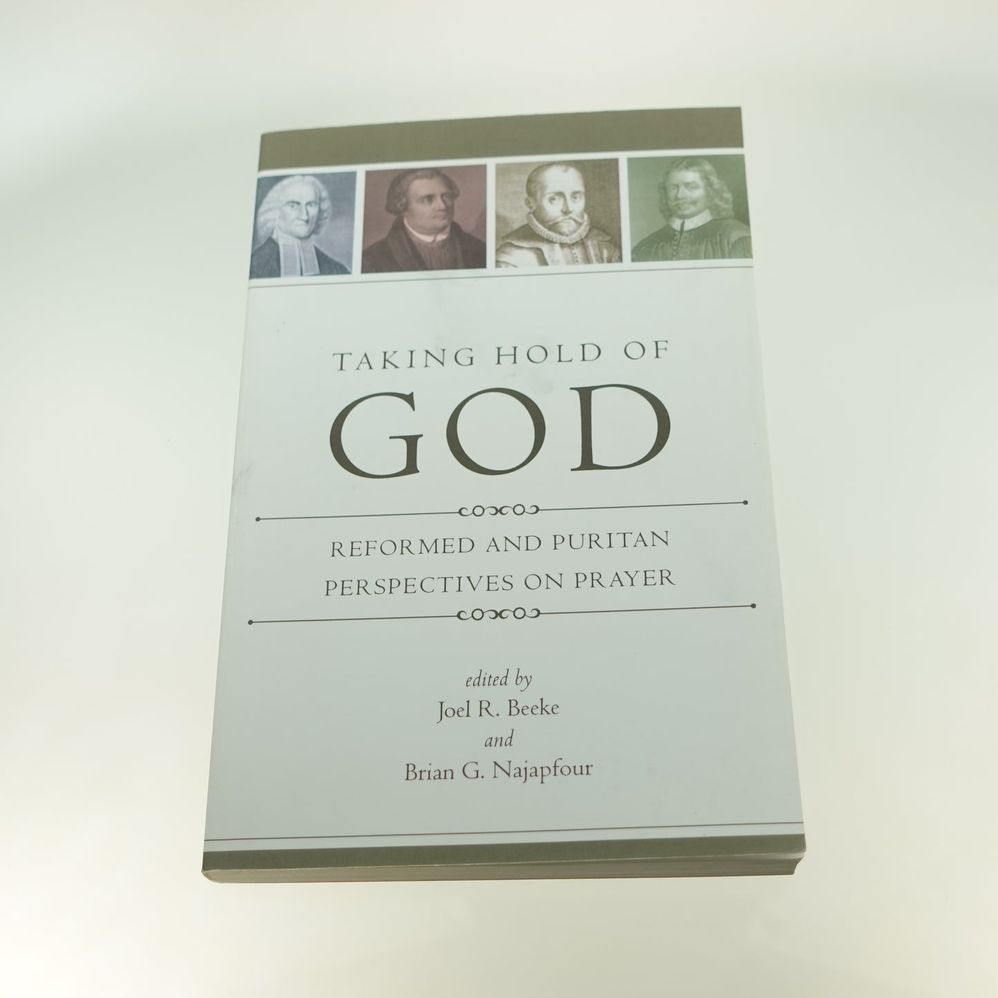 Taking Hold of God