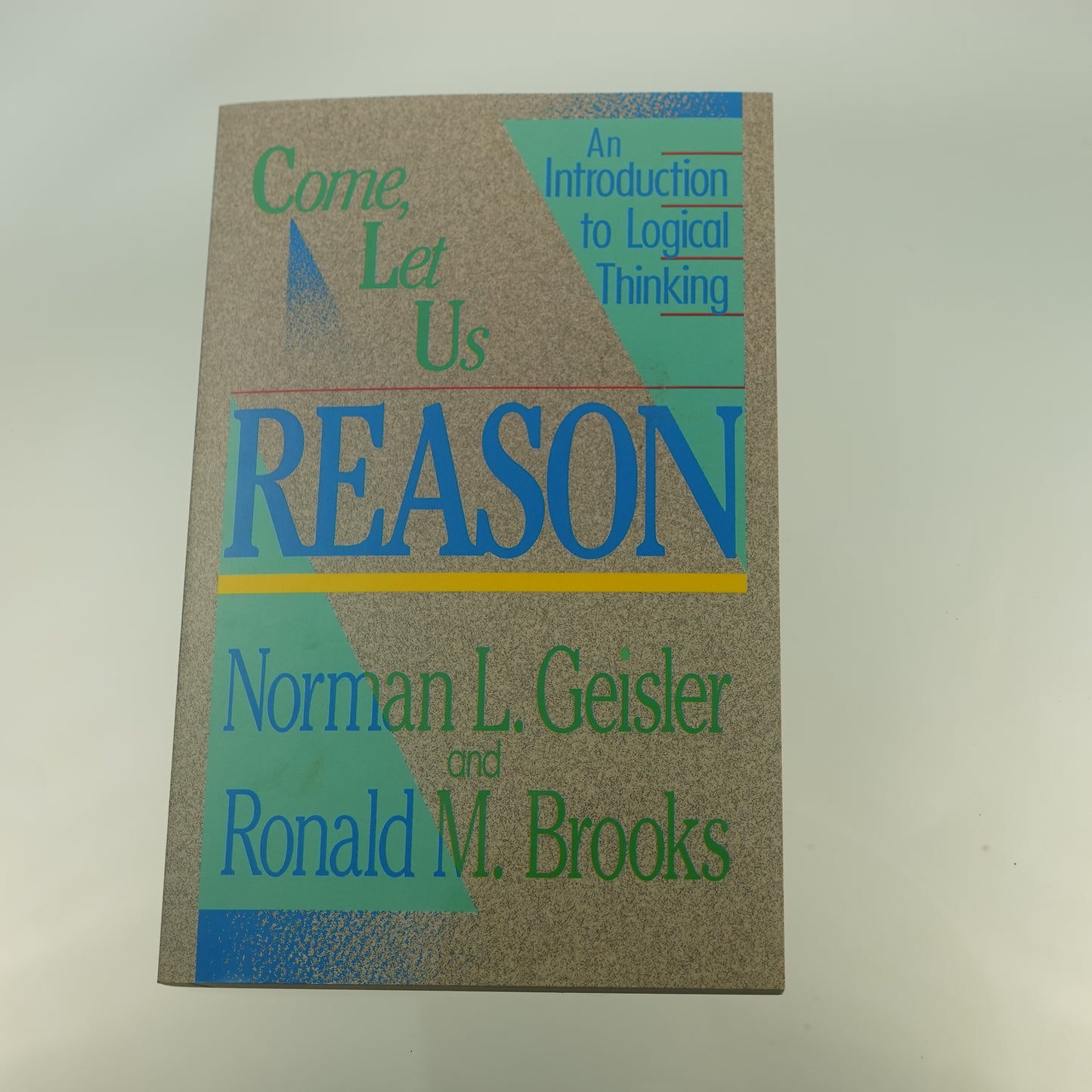 Come, Let Us Reason