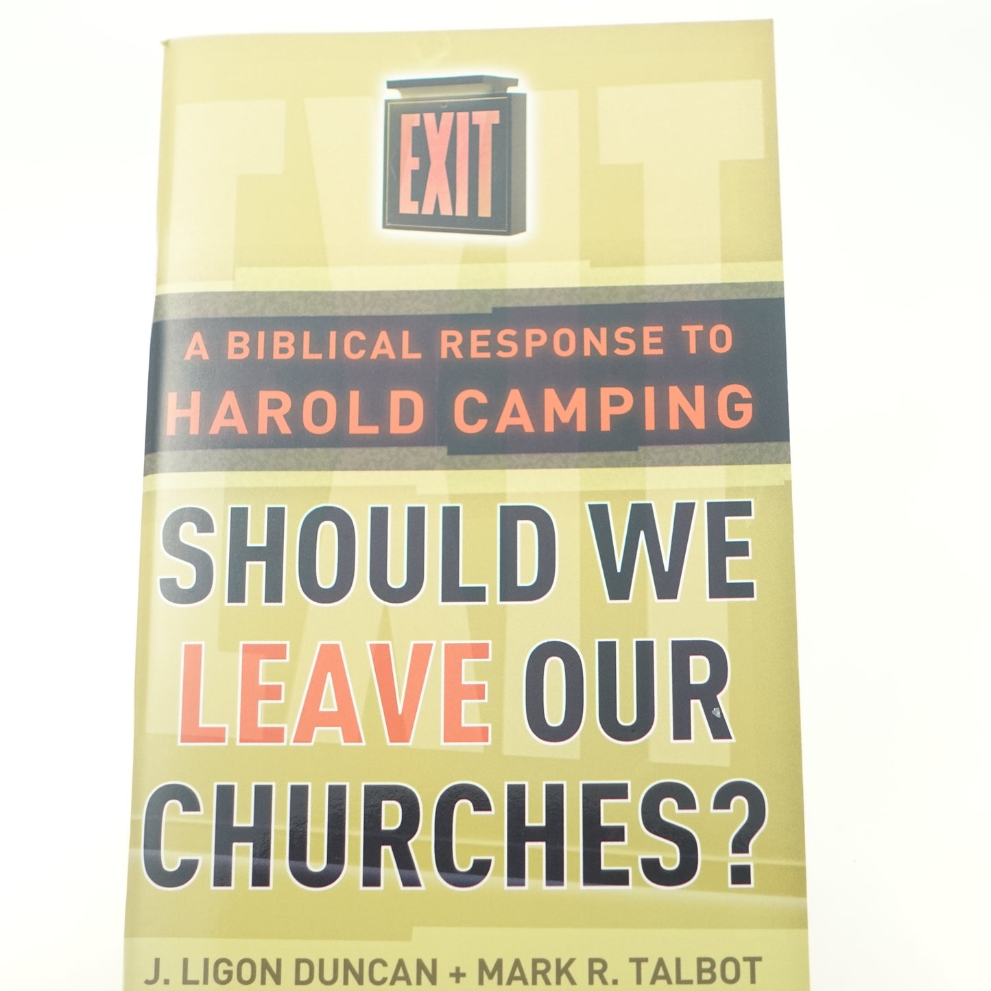 Should We Leave Our Churches?
