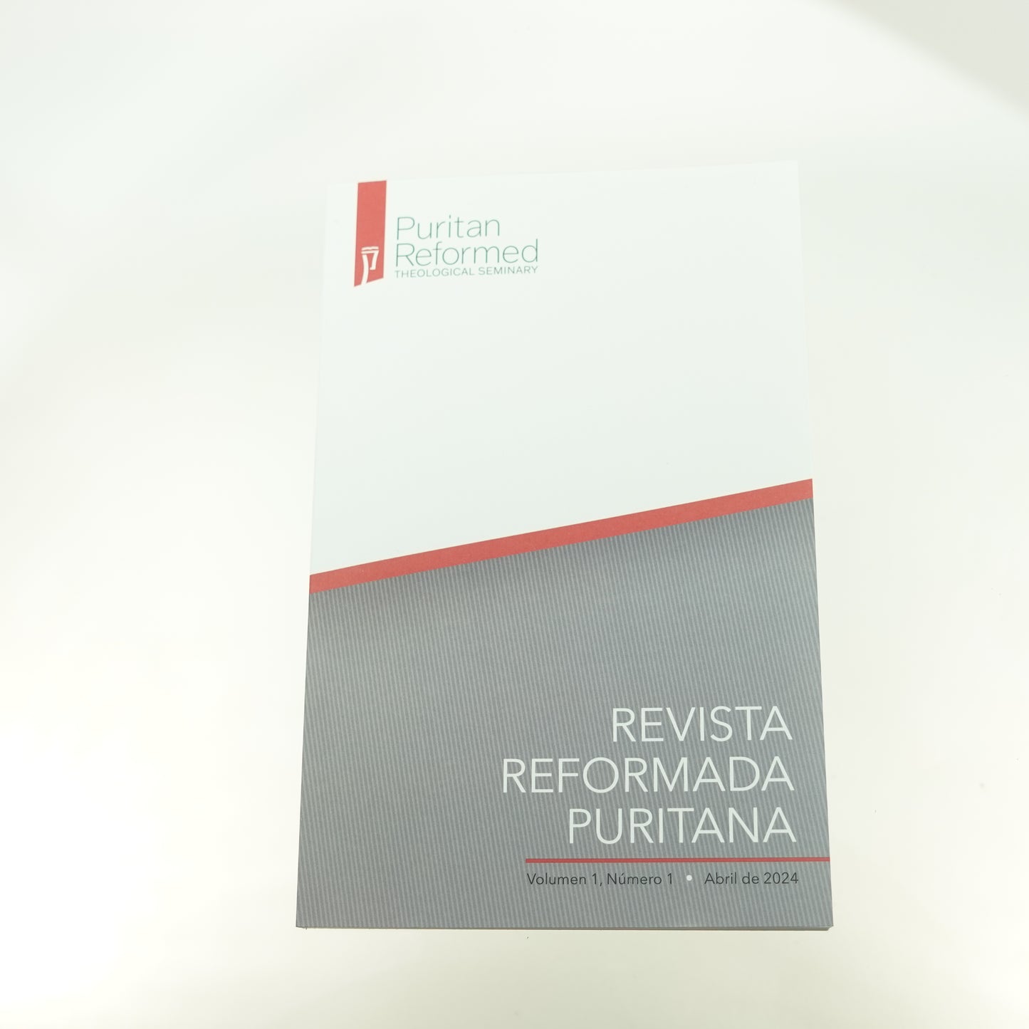 Revista Reformada Puritana Abril 2024 (Digital)