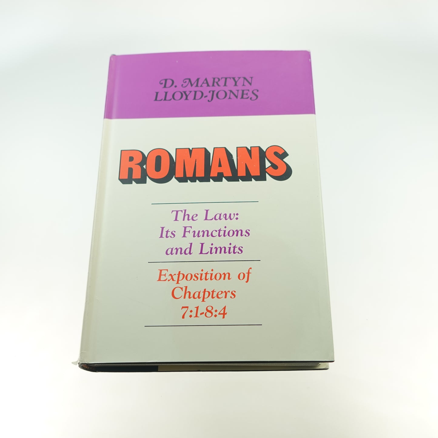 The Law: Its Functions and Limits Romans 7:1-8:4