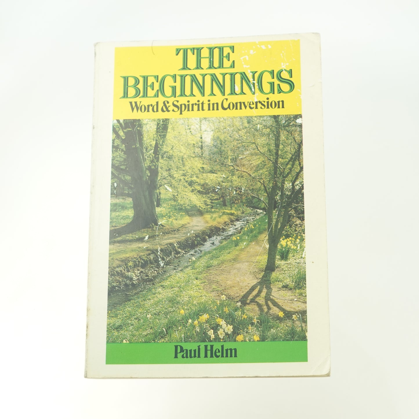 Beginnings: Word & Spirit in Conversion