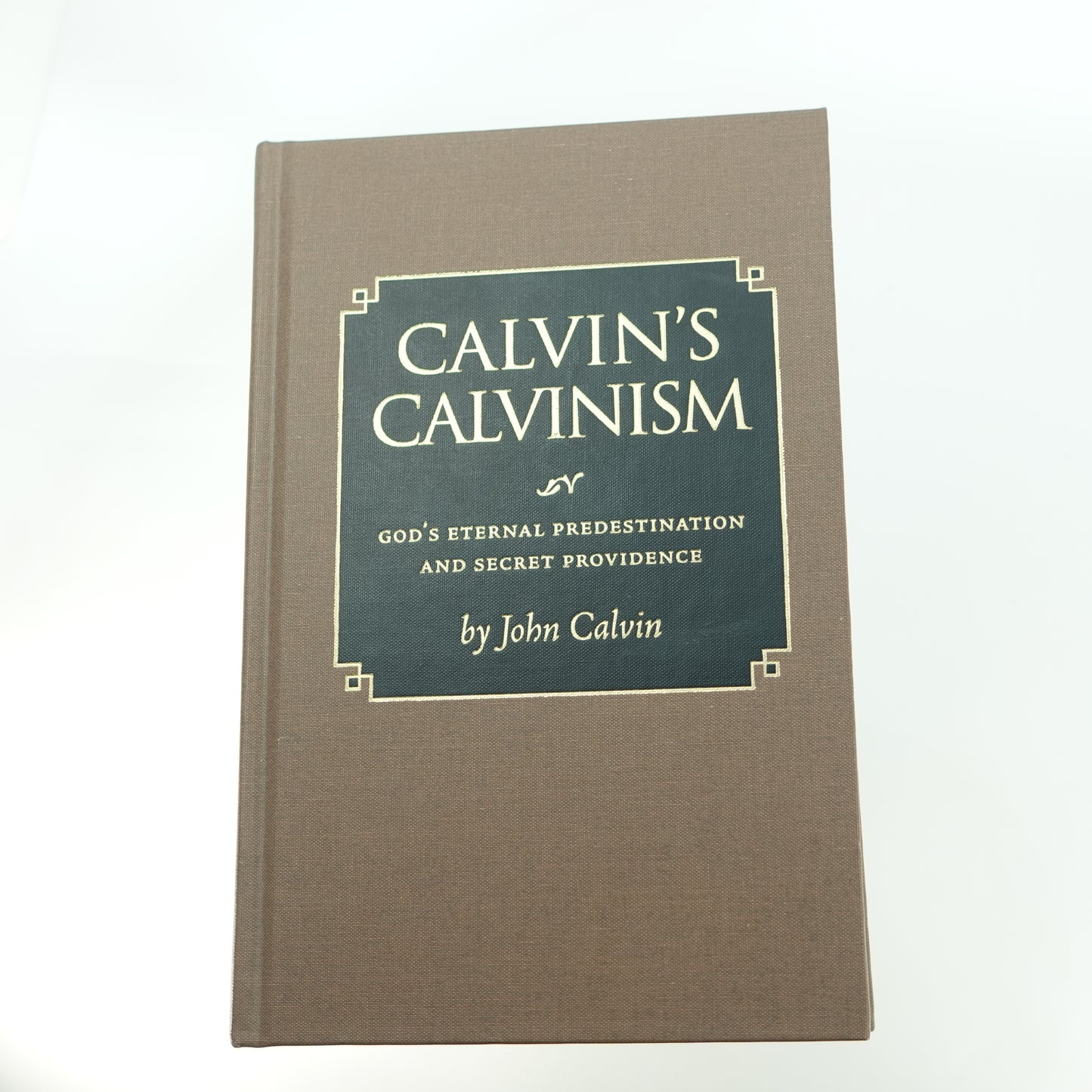 Calvin's Calvinism