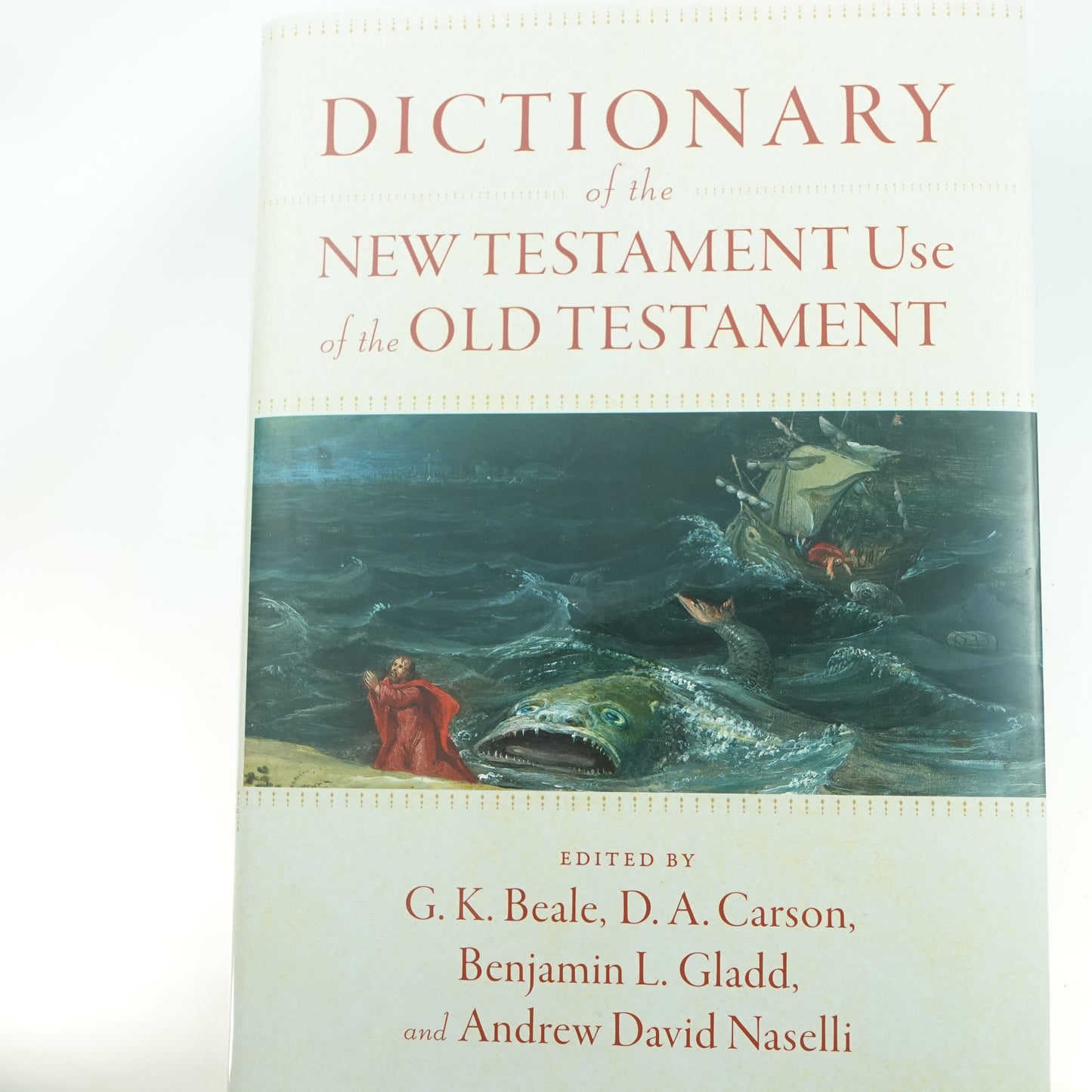 Dictionary of the NT Use of the OT