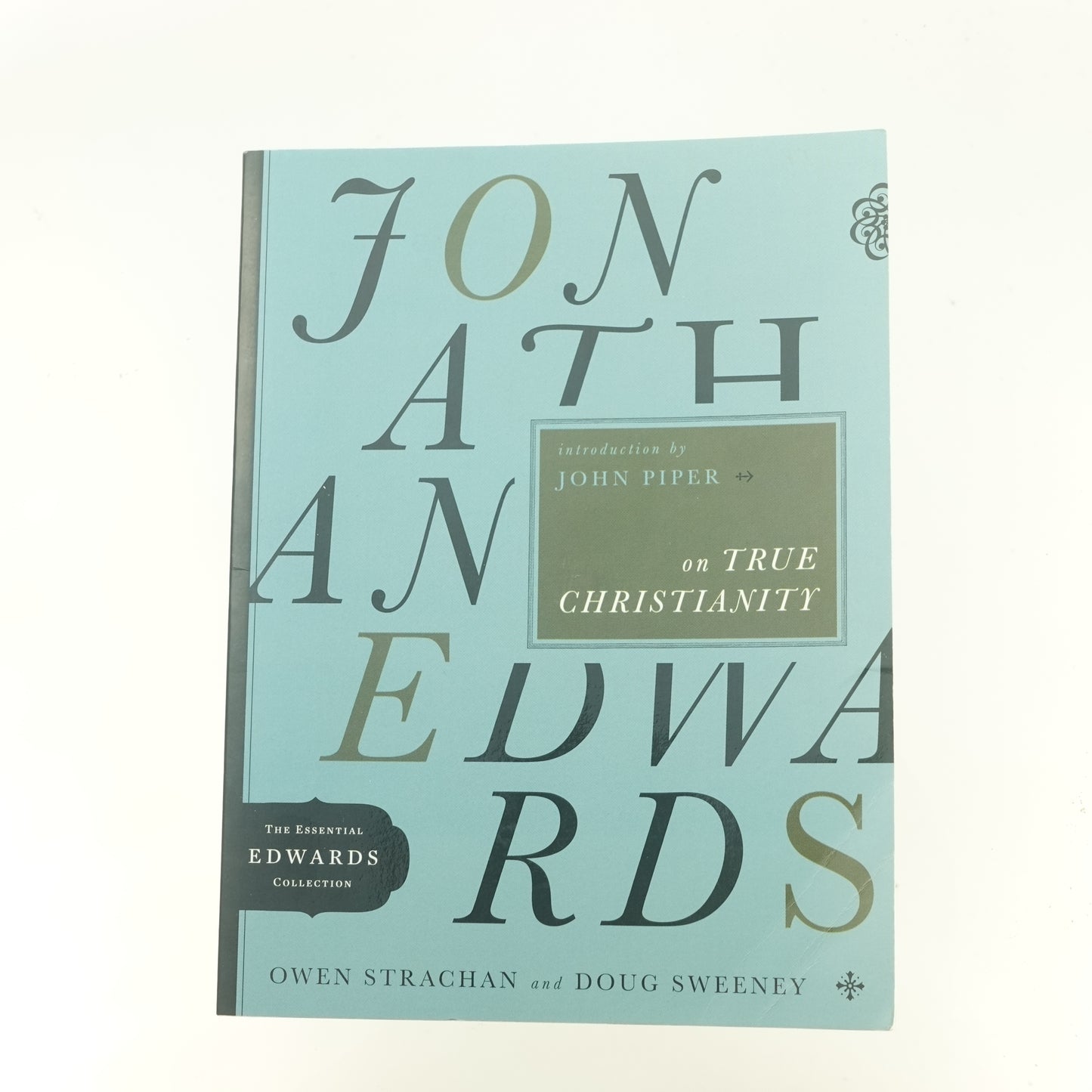 Jonathan Edwards on True Christianity