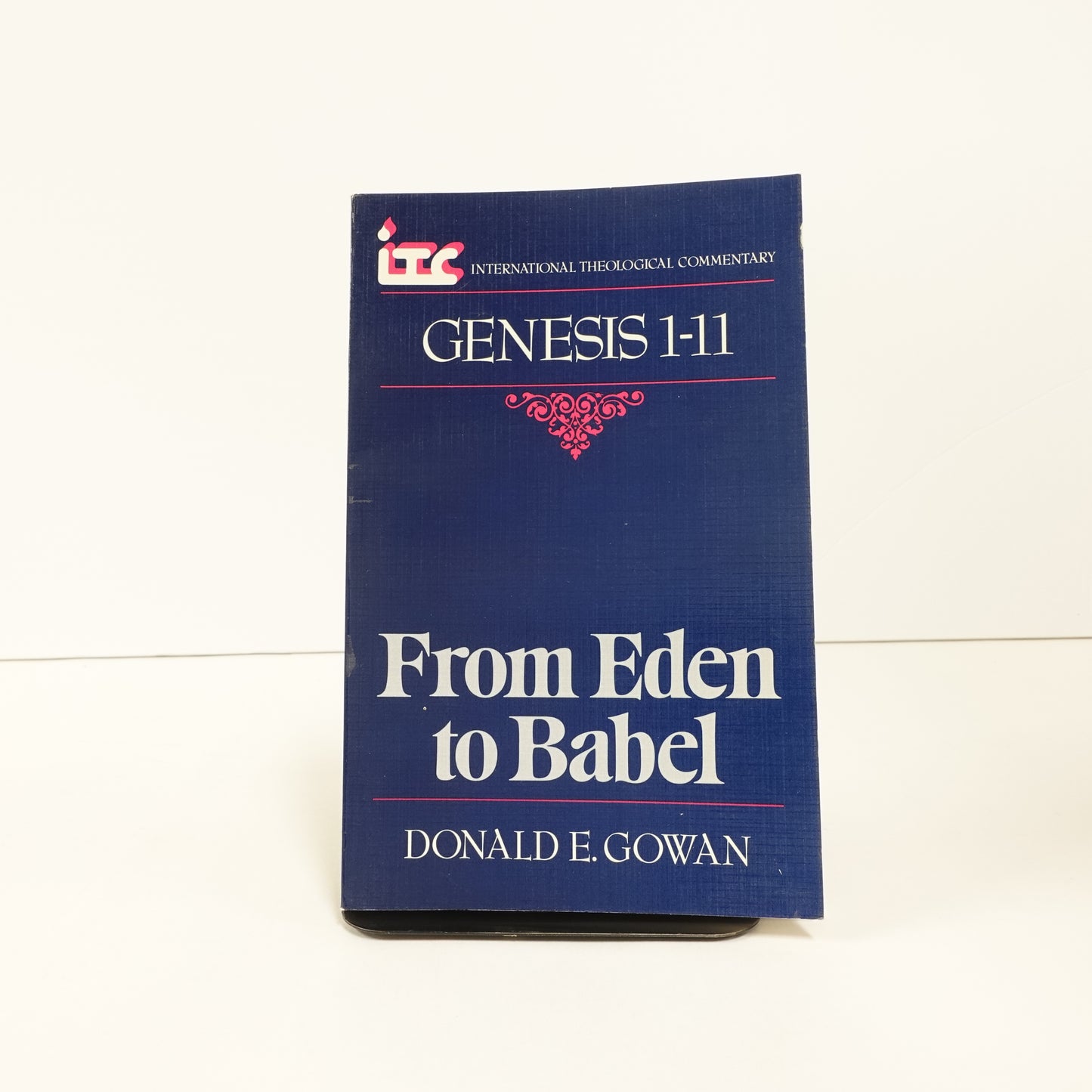 From Eden to Babel Genesis 1-11