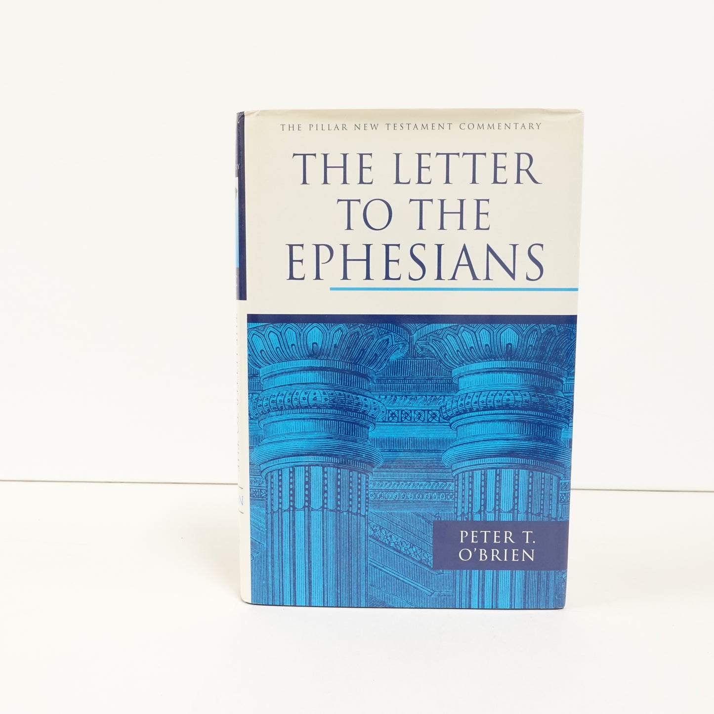 The Letter to the Ephesians: PNTC