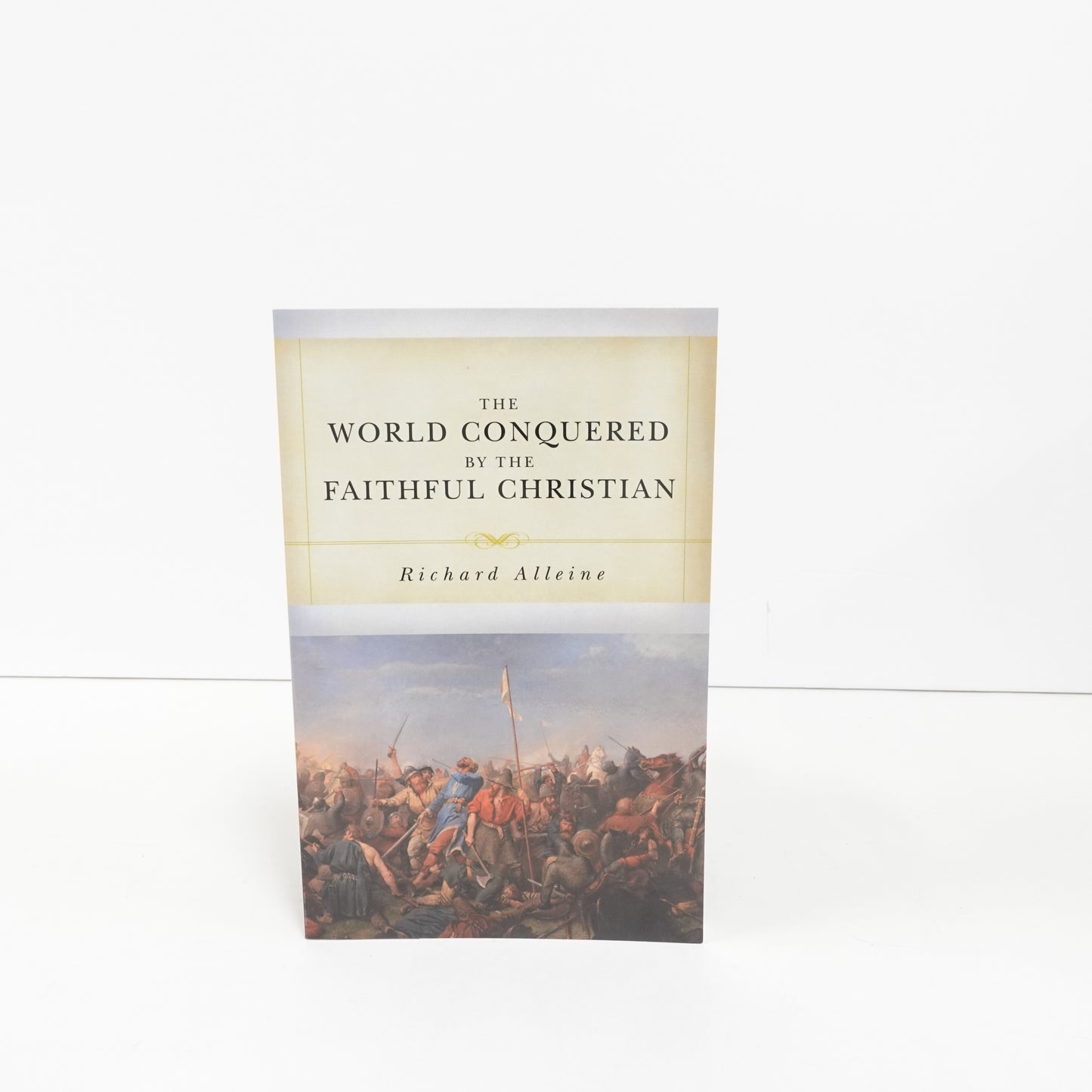 World Conquered by the Faithful Christian