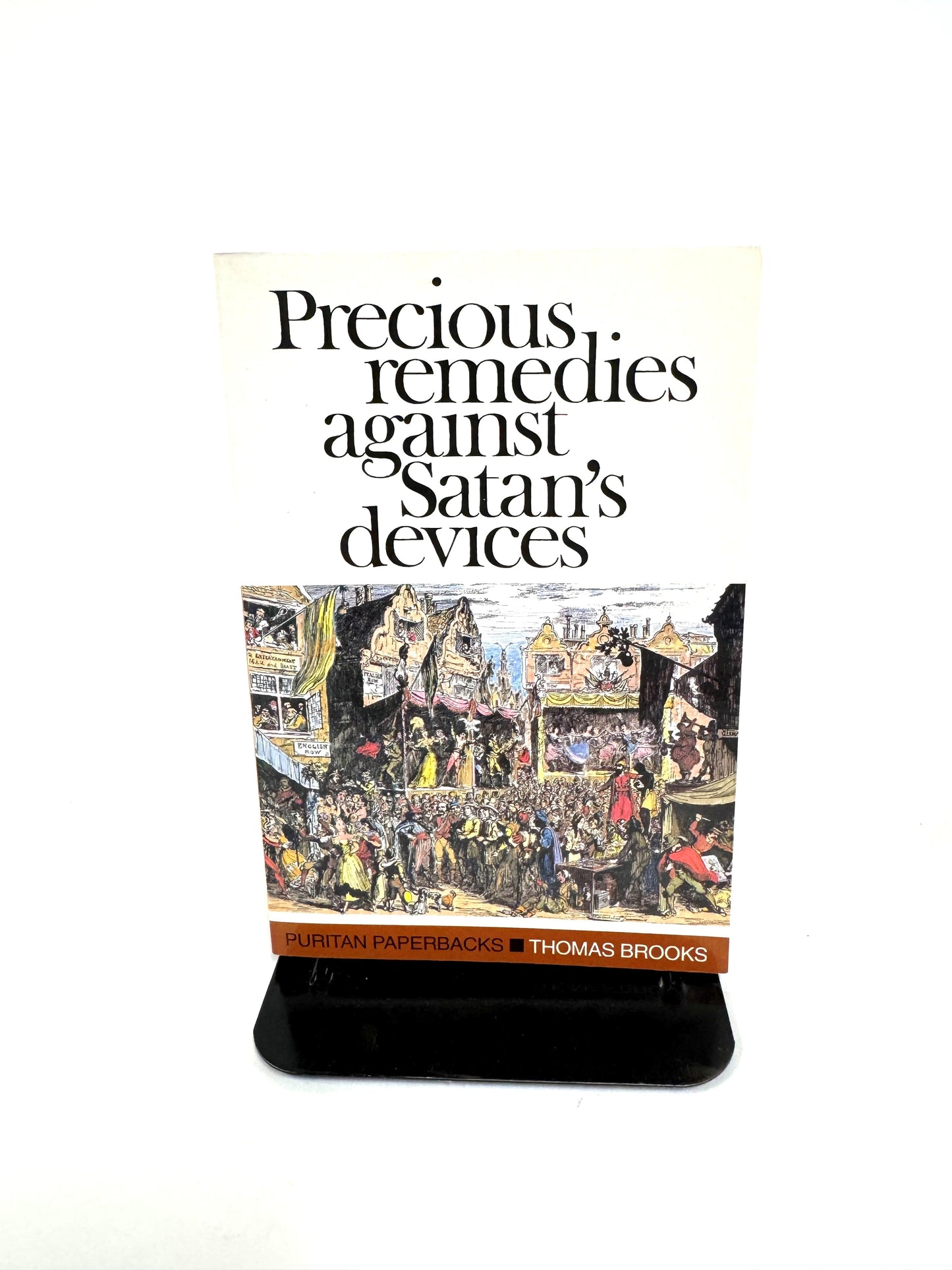 Precious Remedies Against Satan's Devices