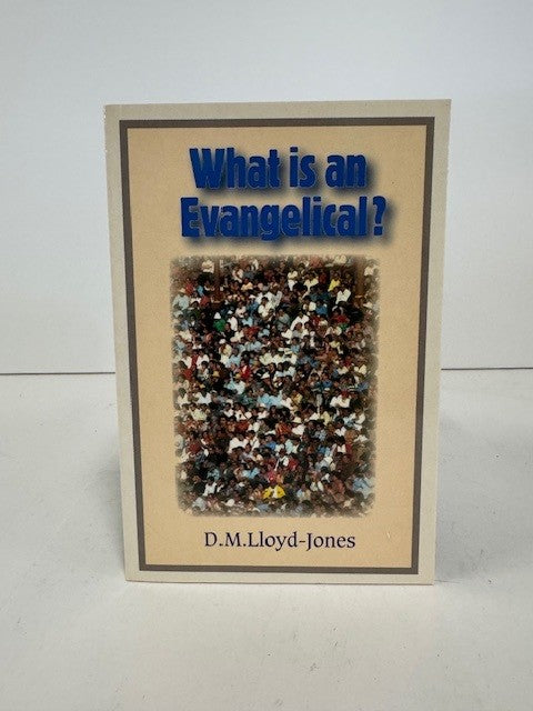 What is an Evangelical?