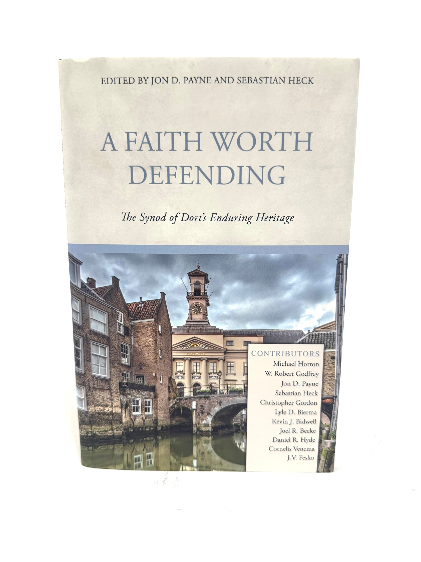 Faith Worth Defending
