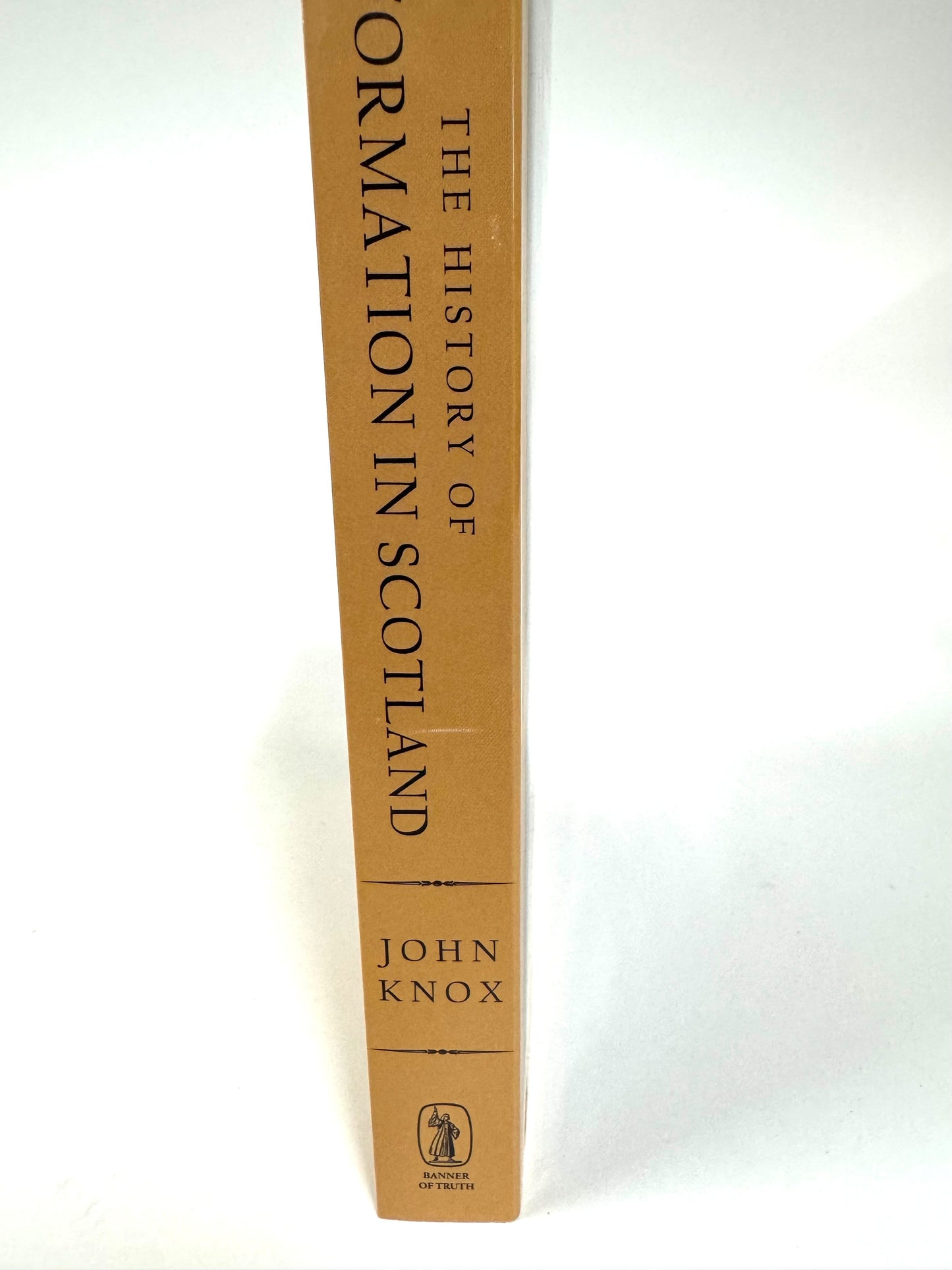 The History of the Reformation in Scotland