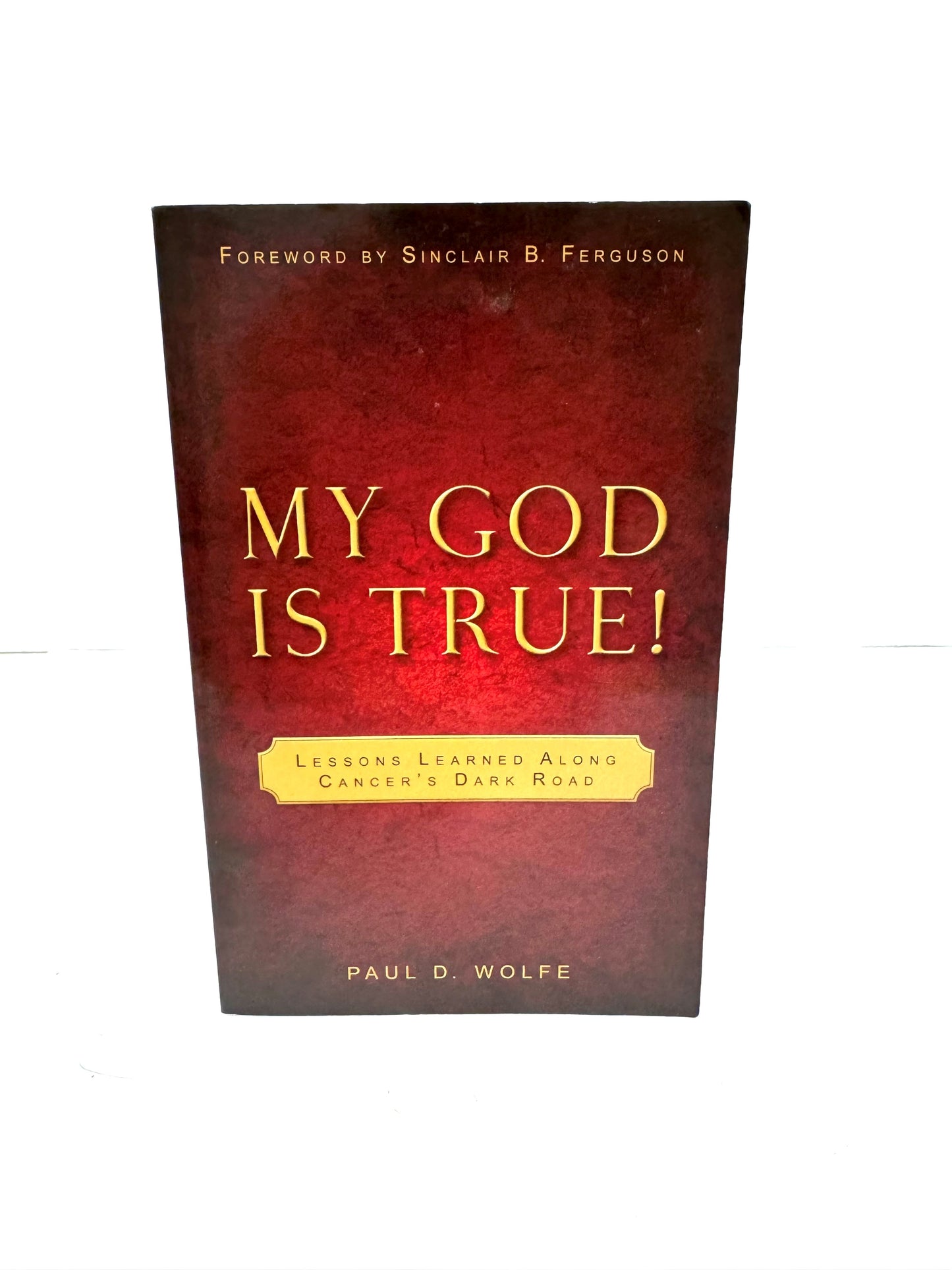 My God is True