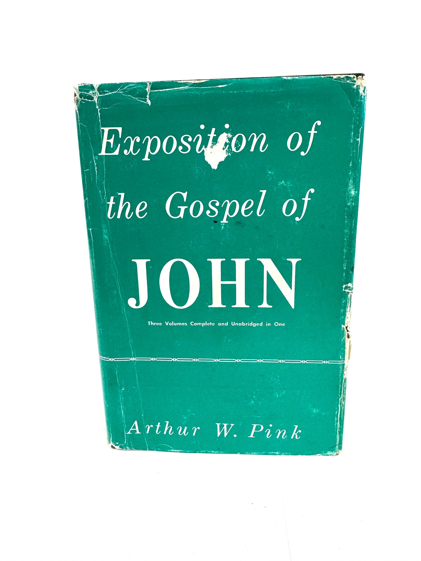 Exposition of the Gospel of John: 3 volumes in 1