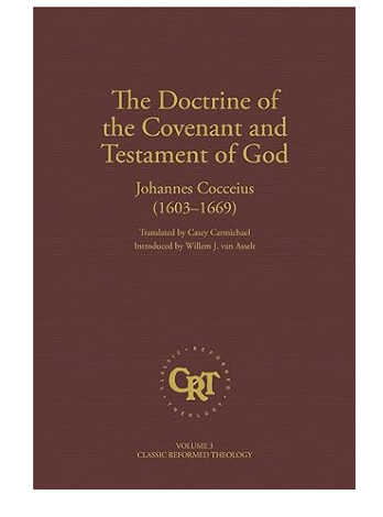 Doctrine of the Covenant and Testament of God