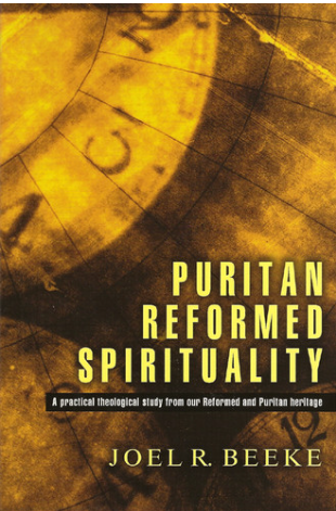 Puritan Reformed Spirituality