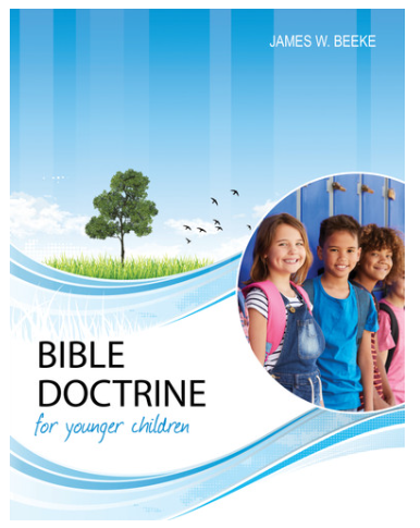 Bible Doctrine for Younger Children (Second Edition)