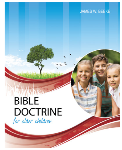 Bible Doctrine for Older Children (Second Edition)