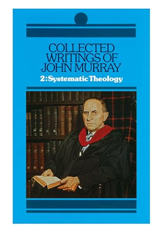 Collected Writings of John Murray Vol. 2