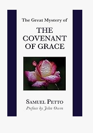 Great Mystery of the Covenant of Grace