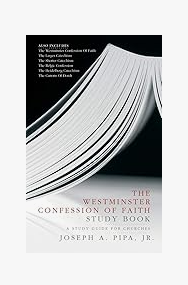 Westminster Confession of Faith (Study Book)