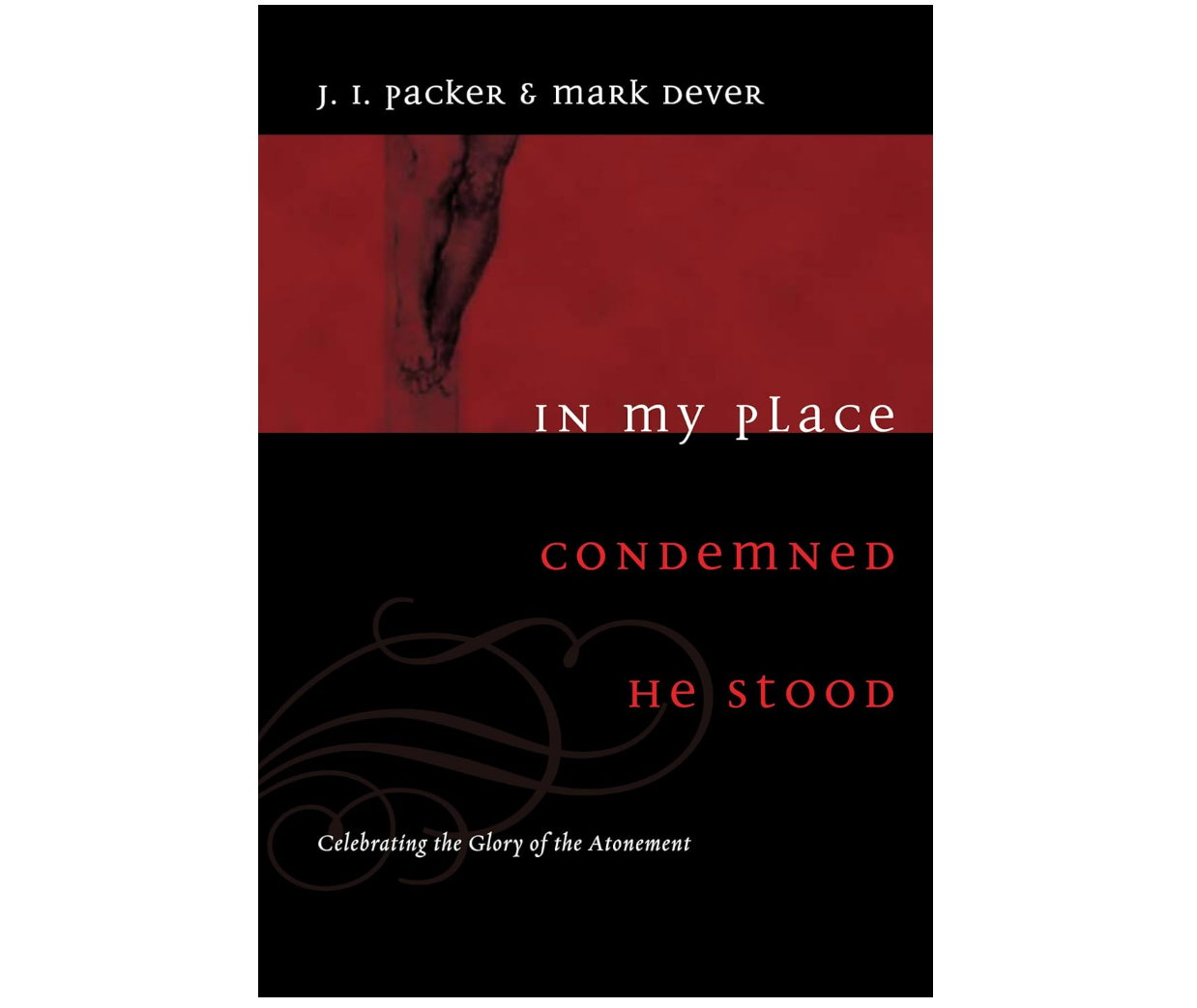In My Place Condemned He Stood