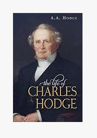 Life of Charles Hodge