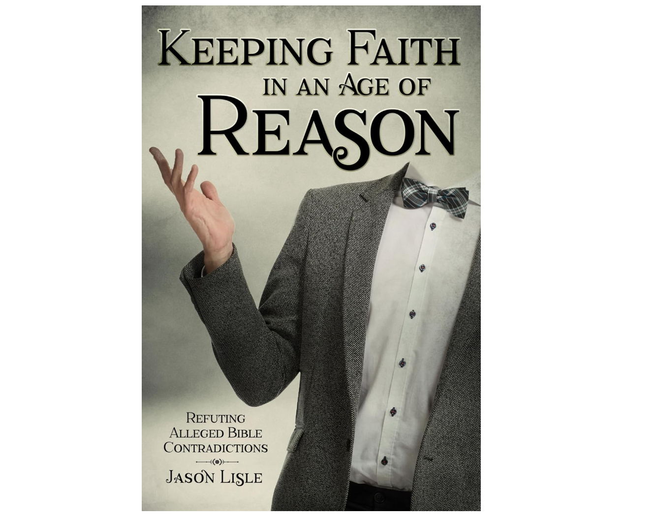Keeping Faith in an Age of Reason