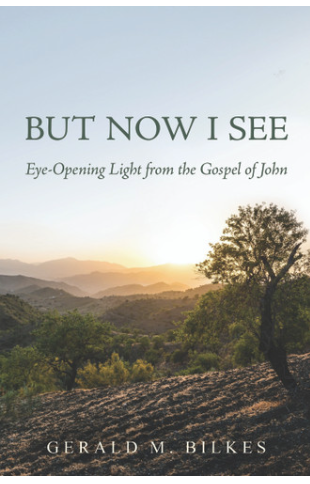 But Now I See (New)