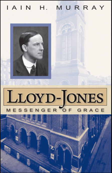 Lloyd-Jones Messenger of Grace