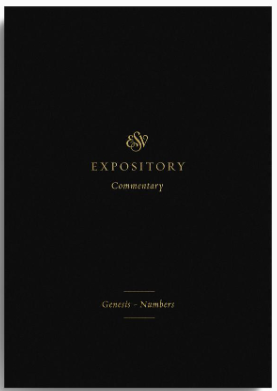 ESV Expository Commentary Genesis-Numbers Vol. 1 (New)