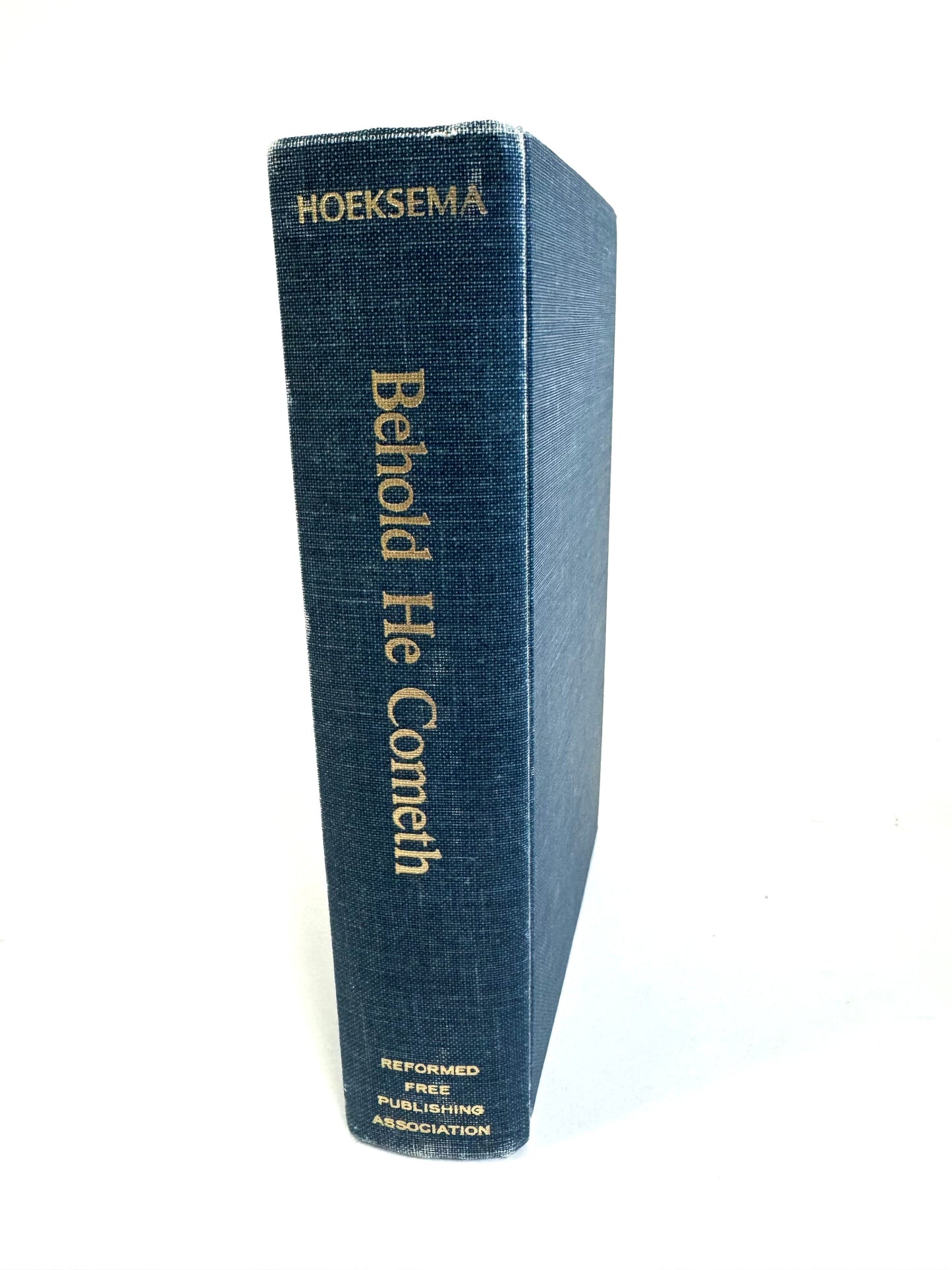 Behold, He Cometh: An Exposition of the Book of Revelation