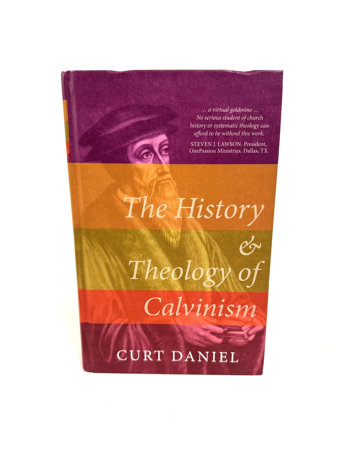 History & Theology of Calvinism