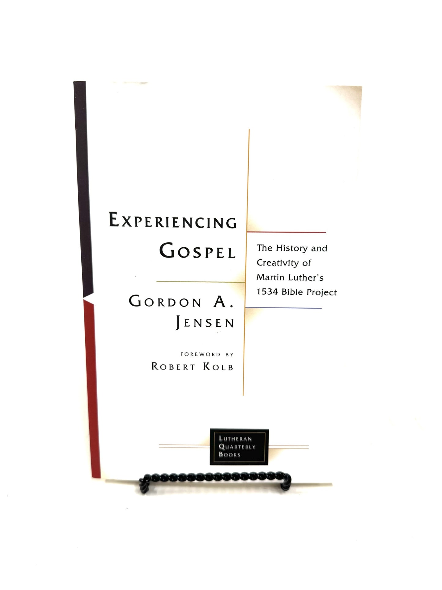 Experiencing Gospel: The History and Creativity of Martin Luther's 1534 Bible Project