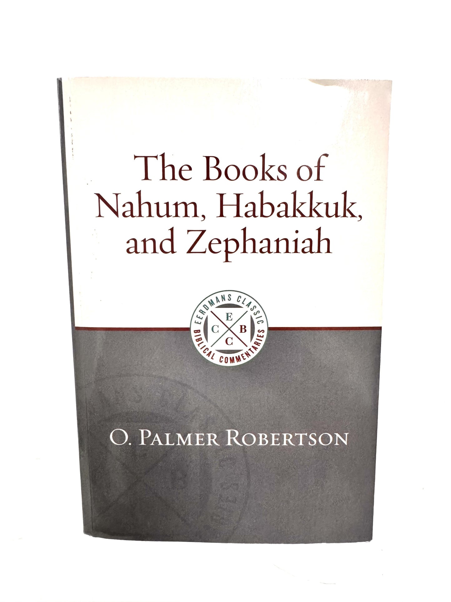 The Books of Nahum, Habakkuk, and Zephaniah