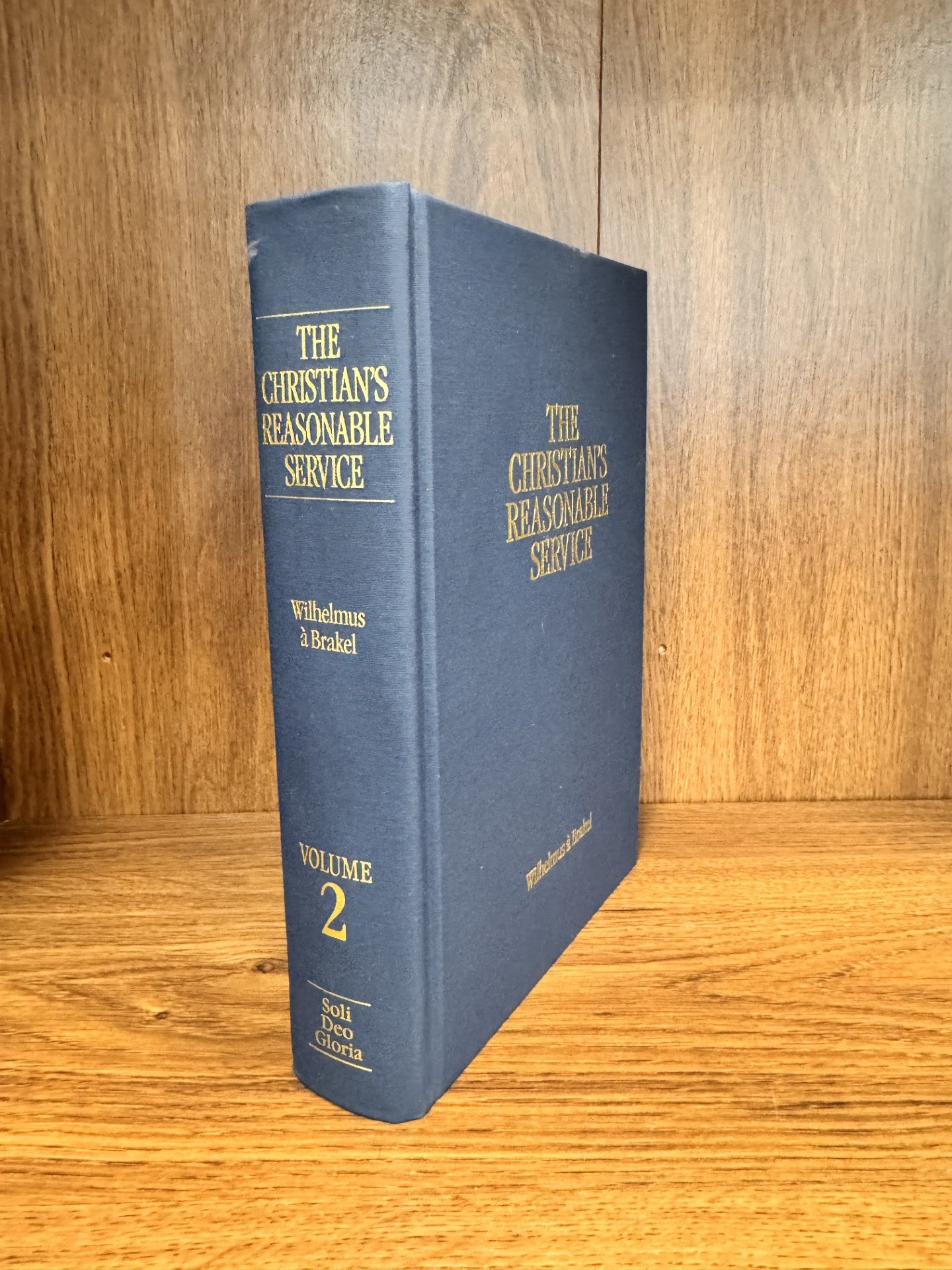 The Christian's Reasonable Service vol. 2