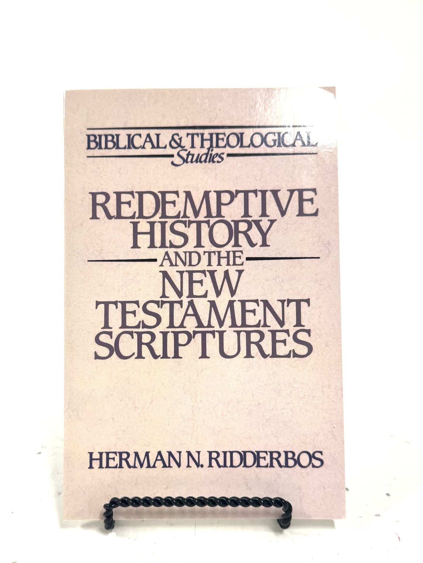 Redemptive History and the New Testament Scriptures