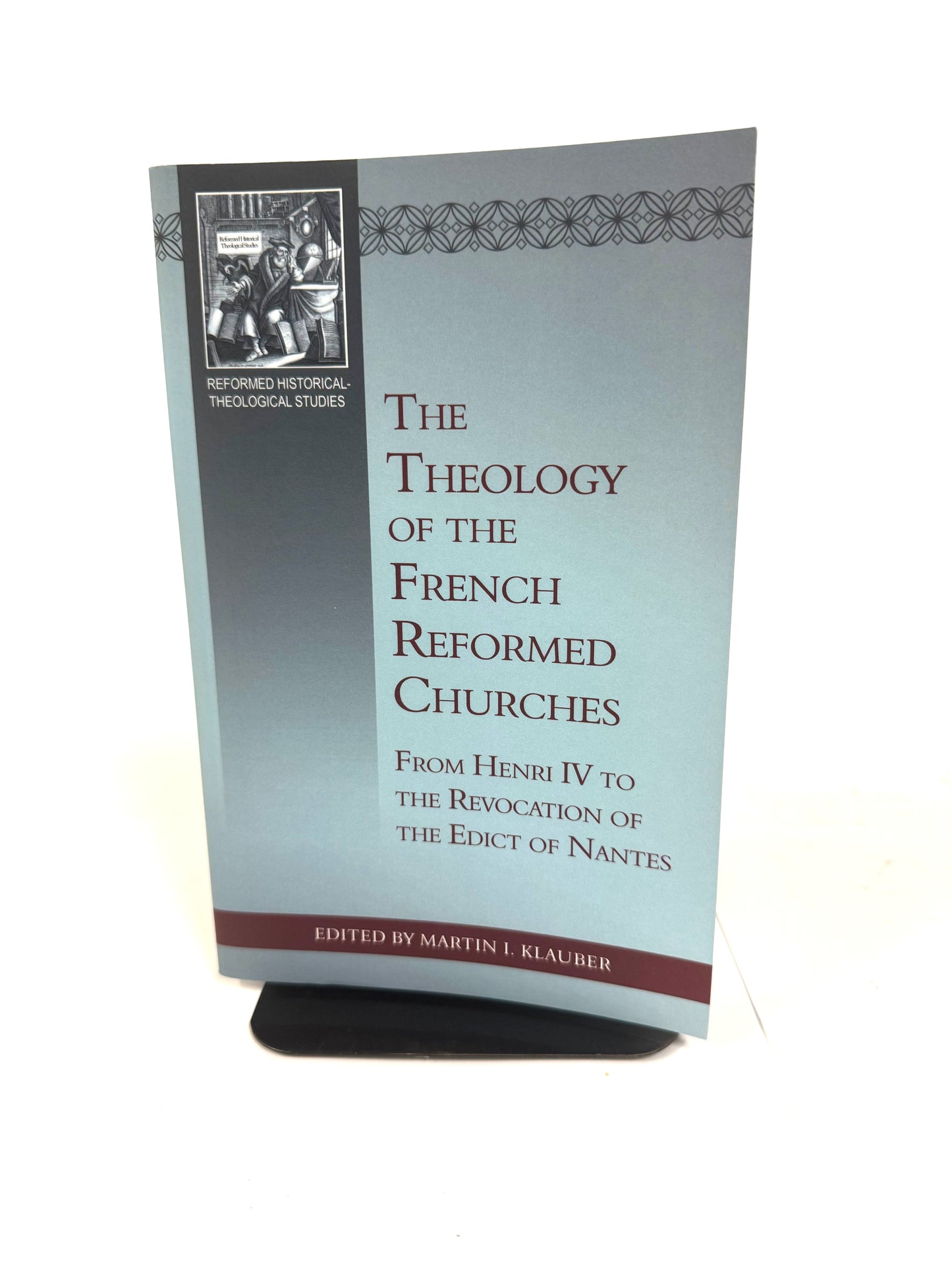 Theology of the French Reformed Churches