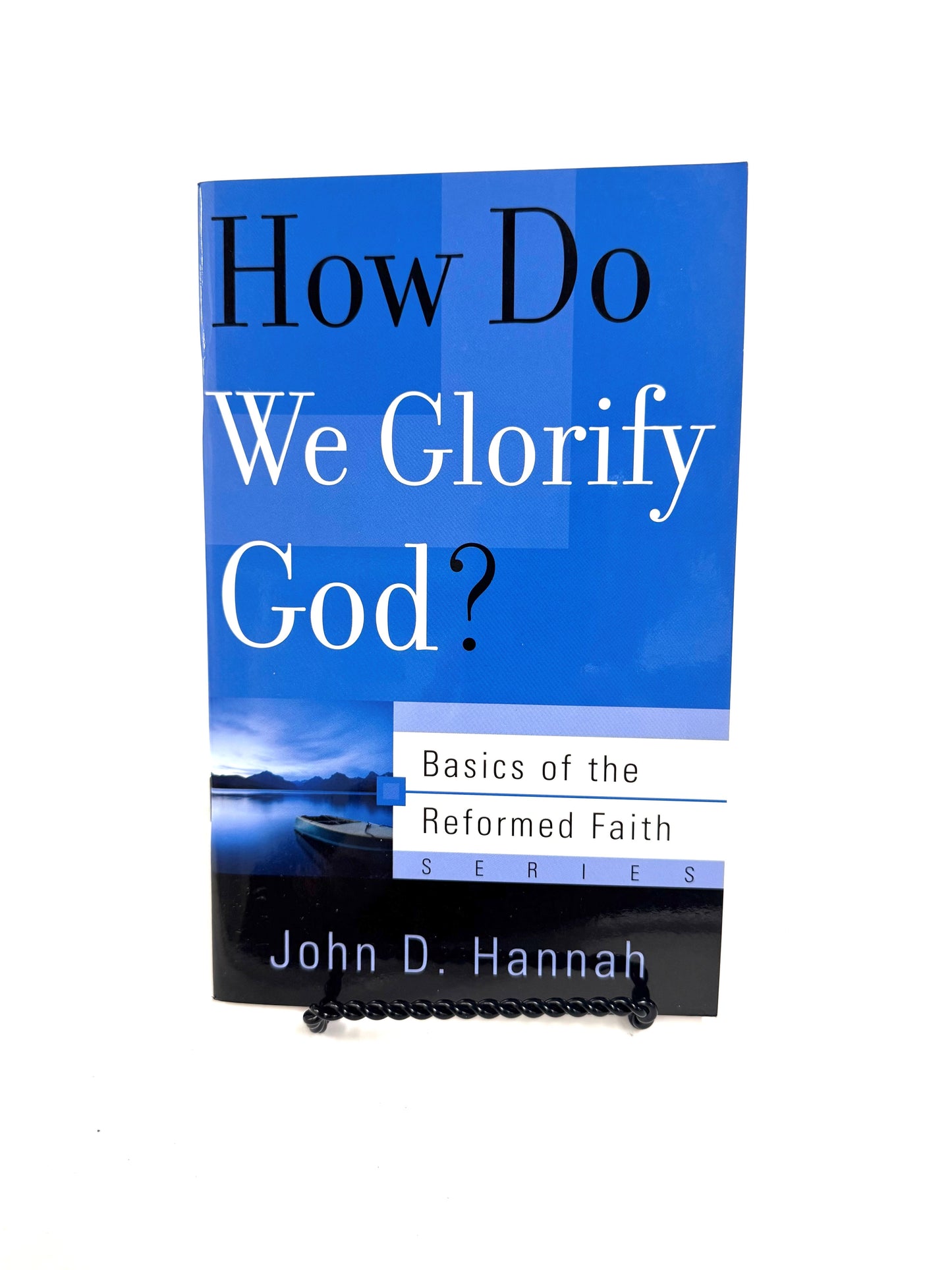 How Do We Glorify God?