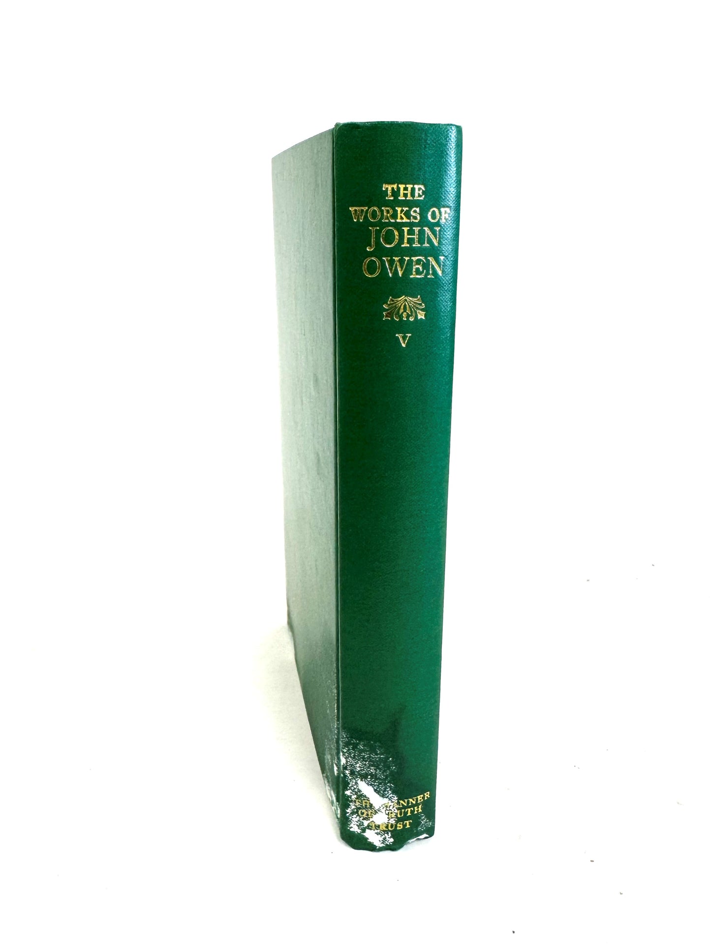 Faith and Its Evidences: Works of John Owen, Volume 5