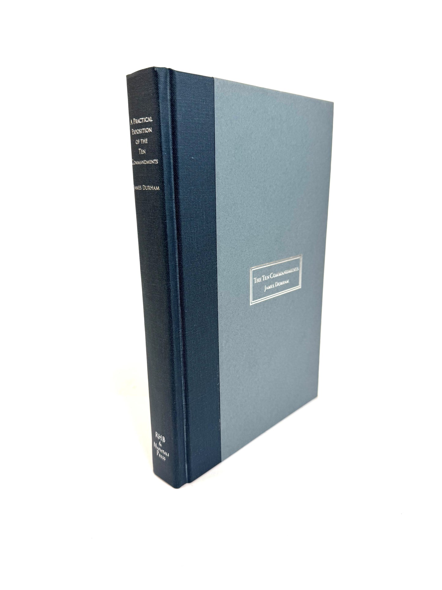 A Practical Exposition of the Ten Commandments