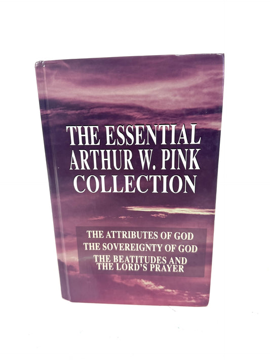 The Essential Arthur W. Pink Collection