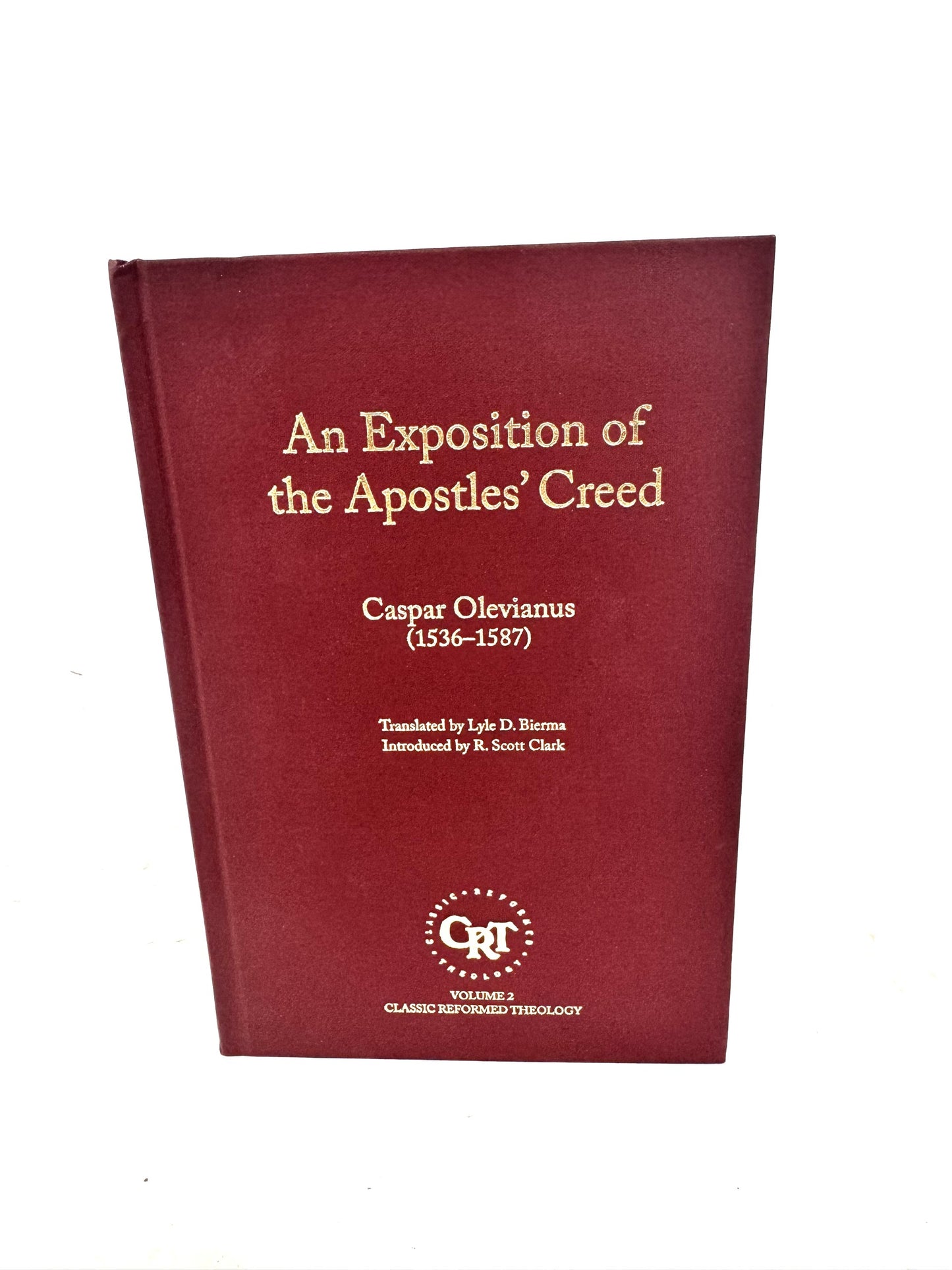 An Exposition of the Apostles' Creed