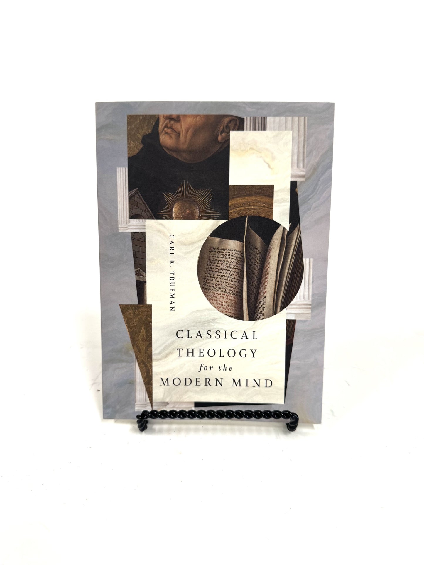 Classical Theology for the Modern Mind
